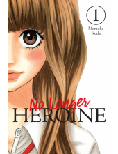 No Longer Heroine, Vol. 1 - Humanitas