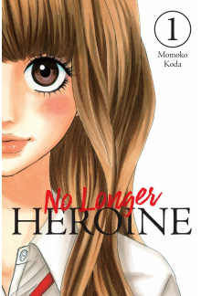 No Longer Heroine, Vol. 1 - Humanitas