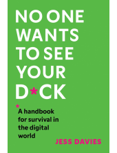 No One Wants to See Your D*ck - Humanitas