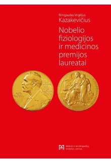 Nobelio fiziologijos irmedicinos premijos laureatai - Humanitas
