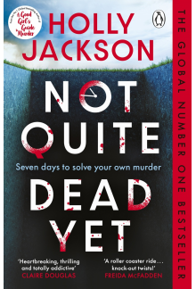 Not Quite Dead Yet. Goodreads Choice Awards Mystery & Thriller 2025 - Humanitas