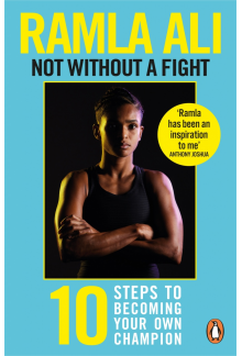Not Without a Fight: Ten Steps to Becoming Your Own Champion - Humanitas