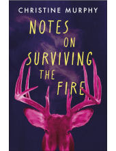 Notes on Surviving the Fire - Humanitas