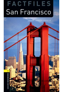 Oxford Bookworms 3E 1: On San Francisco - Humanitas