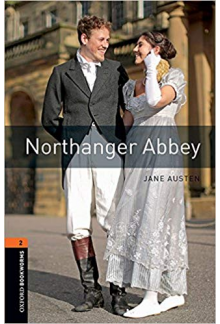 Oxford Bookworms Library Level 2 Northanger Abbey Audio Pack. Graded readers for secondary and adult learners. 2nd revised edition - Humanitas