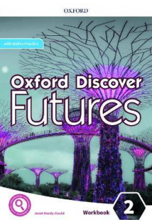 Oxford Discover Futures 2 Workbook with Online Practice (pratybos) - Humanitas