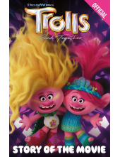 Official Trolls Band Together: Story of the Movie - Humanitas