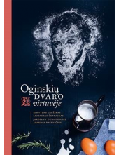 Oginskių dvaro virtuvėje - Humanitas