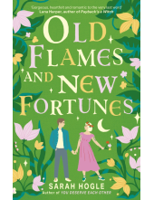 Old Flames and New Fortunes - Humanitas