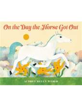 On the Day the Horse Got Out - Humanitas