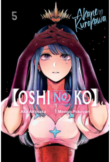 [Oshi No Ko], Vol. 5 - Humanitas