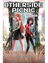 Otherside Picnic: Omnibus 1 (Light Novel) - Humanitas