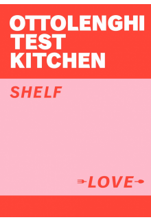 Ottolenghi Test Kitchen: Shelf Love - Humanitas