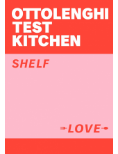 Ottolenghi Test Kitchen: Shelf Love - Humanitas