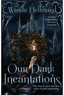 Our Dark Incantations - Humanitas
