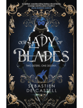 Our Lady of Blades - Humanitas