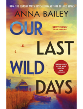 Our Last Wild Days - Humanitas