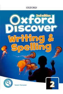 Oxford Discover 2 Writing and Spelling Book (2nd Revised edition) - Humanitas