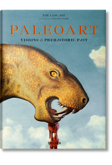 Paleoart. Visions ofthe Prehistoric Past - Humanitas