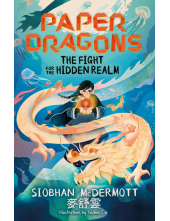 Paper Dragons: The Fight for the Hidden Realm - Humanitas