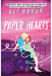 Paper Hearts: The Sequel to The Heartbreakers: The Young Adult Romance Sensation - Humanitas