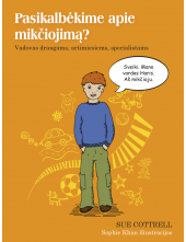 Pasikalbėkime apie mikčiojimą?Vadovas draugams, artimiesiems - Humanitas