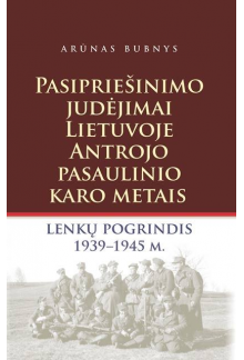 Pasipriešinimo judėjimai Lietuvoje antrojo Pasaulinio karo m - Humanitas