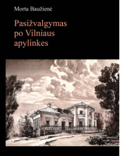Pasižvalgymas po Vilniausapylinkes - Humanitas