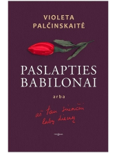 Paslapties babilonai arba aštau siunčiu labų dienų - Humanitas