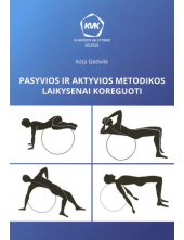 Pasyvios ir aktyvios metodikos laikysenai koreguoti - Humanitas