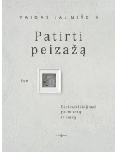 Patirti peizažą - Humanitas
