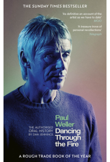 Paul Weller: Dancing Through the Fire - Humanitas