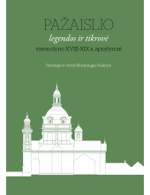 Pažaislio legendos ir tikrovė vienuolyno XVIII-XIX a. aprašy - Humanitas
