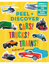Peel + Discover: Cars! Trucks! Trains! And More - Humanitas