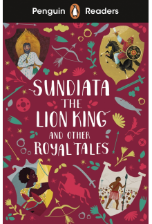 Penguin Readers Level 2: Sundiata the Lion King and Other Royal Tales (ELT Graded Reader) - Humanitas
