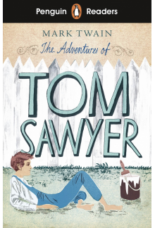 Penguin Readers Level 2: The Adventures of Tom Sawyer (ELT Graded Reader) - Humanitas