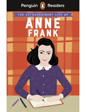 Penguin Readers Level 2: The Extraordinary Life of Anne Frank (ELT Graded Reader) - Humanitas