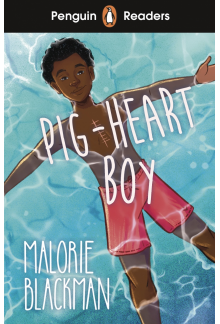 Penguin Readers Level 4: Pig-Heart Boy (ELT Graded Reader) - Humanitas