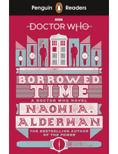 Penguin Readers Level 5: Doctor Who: Borrowed Time (ELT Graded Reader) - Humanitas