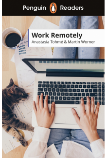 Penguin Readers Level 5: Work Remotely (ELT Graded Reader) - Humanitas