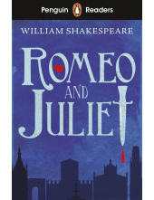 Penguin Readers Starter Level: Romeo and Juliet (ELT Graded Reader) - Humanitas