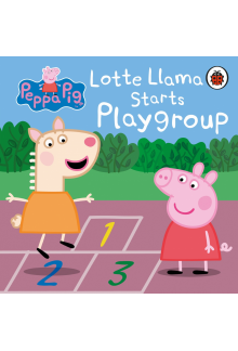 Peppa Pig: Lotte Llama Starts Playgroup - Humanitas