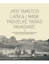Per tamstos laišką į manepadvelkė tikras pavasaris - Humanitas
