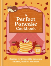 Perfect Pancake Cookbook - Humanitas