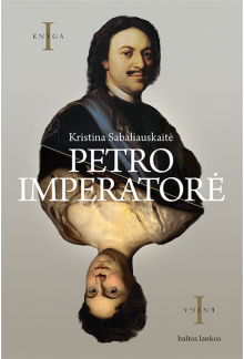 Petro imperatorė, 1 knyga - Humanitas