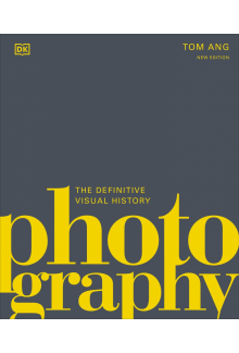 Photography: The Definitive Visual History - Humanitas