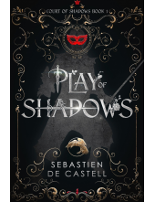 Play of Shadows - Humanitas
