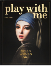 Play with Me : Dolls,Women and Art - Humanitas