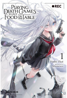 Playing Death Games to Put Food on the Table, Vol. 1 - Humanitas