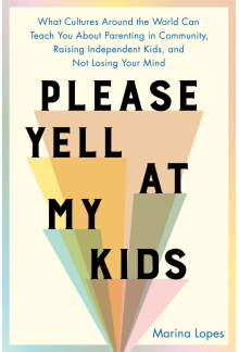 Please Yell at My Kids - Humanitas